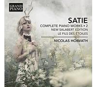 Nicolas Horvath - Erik Satie: Complete Piano Works, Vol. 2