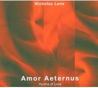 Nicolas Lens - Amor Aeternus - Hymns Of Love
