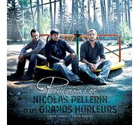 Nicolas Pellerin et Les Grands Hurleurs - Petit Grain D or