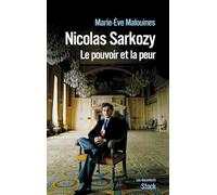 Nicolas Sarkozy: Le pouvoir et la peur (Essais - Documents)