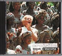 NICOLE CROISILLE - Black & Blanche