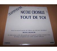 Nicole Croisille - Tout De Toi - 45 tours promo