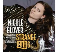 Nicole Glover Strange Lands (CD) Album (Jewel Case)