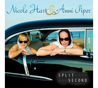 Nicole Hart & Anni Piper - Split Second