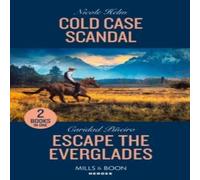 Nicole Helm Cold Case Scandal / Escape The Everglades: Cold Case Scandal Nicole Helm Multicolor