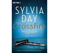 Nicole Hölsken Marie Crossfire. Hingabe: Band 4 - Roman (Crossfire (Paperback)