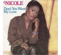 Nicole J McCloud - Don't You Want My Love - Nicole* 7" 45