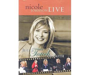 Nicole Johnson Live: Just a Touch of Faith