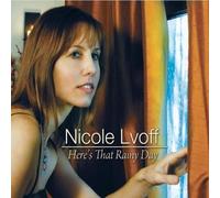 Nicole Lvoff - Here's That Rainy Day