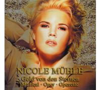 Nicole Mühle - Gold von den Sternen
