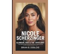 NICOLE SCHERZINGER BIOGRAPHY: Glamour, Grit & the Spotlight - How a Multi-Heritage Star Reinvented Herself on Stage and Screen