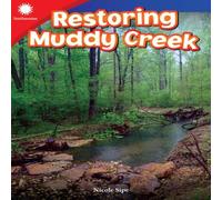 Nicole Sipe Restoring Muddy Creek Paperback Book Nicole Sipe Multicolor