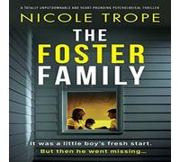 Nicole Trope The Foster Family: A totally unputdownable & heart-pounding Nicole Trope Multicolor