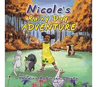 Nicole's Rainy Day Adventure