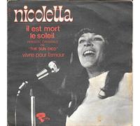 Nicoletta - Il Est Mort Le Soleil / Vivre Pour L'amour - 45 tours - 7"