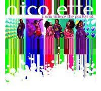 Nicolette - I Am Where the Party's at [12" VINYL]