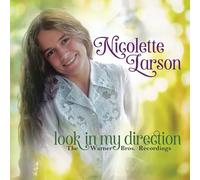 NICOLETTE LARSON - LOOK IN MY DIRECTION: THE WARNER BROS. RECORDINGS - DELUXE 4CD
