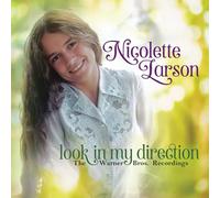 NICOLETTE LARSON - LOOK IN MY DIRECTION: THE WARNER BROS. RECORDINGS - DELUXE 4CD