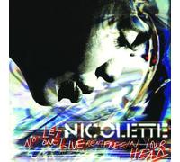 Nicolette - Let No One Live Rent