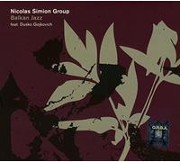 Nicolsa Simion Group feat. Dusko Gojkovich - Balkan Jazz