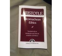 Nicomachean Ethics: Aristotle (Library of Liberal Arts)