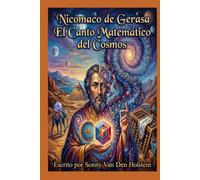 Nicómaco de Gerasa: El Canto Matemático del Cosmos