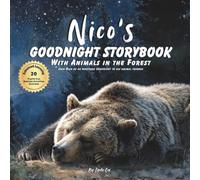 Nico's Goodnight Storybook with Animals in the Forest: A Personalized Bedtime Book for Nico | Plus: 20 Calming, Screen-Free Sleep Ideas
