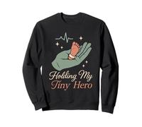 NICU Dad Preemie Father Tiny But Mighty Neonatal Care Fight Sweatshirt