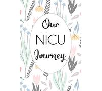 NICU Journal: A journal to mark the NICU Journey
