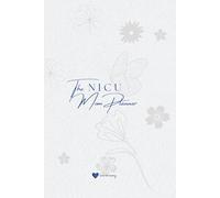 NICU Journal & Preemie Memory Book: Daily Medical Tracker & Milestones Log for Preemie Moms | Multilingual Edition (English, Polish, Italian) | 31 Days of Affirmations & Emotional Support