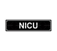 NICU NEONATAL INTENSIVE CARE UNIT Space Metal Tin Street Sign Bar Cafe Garage Cave Home Room Wall Bathroom Farmhouse Garden Porch Patio Decor, 16 x 4 Inch
