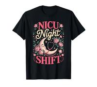 NICU Night Shift Nurse Neonatal T-Shirt