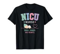 NICU Nurse Small Hands Big Hearts Quote T-Shirt