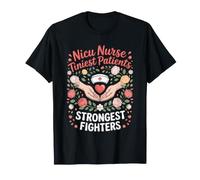 NICU Nurse Tiniest Patients Strongest Hearts Registered RN T-Shirt