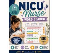 NICU Nurse Word Search: Large Print Puzzle Book with 100 Puzzles on Neonatal Care, the NICU, and Tiny Miracles Appreciation Gift for NICU Nurses and ... Nursing Specialty Word Search Collection)