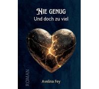 Nie genug und doch zu viel