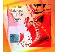 NIE MA TAKIEGO DRUGIEGO