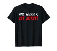 NIE WIEDER IST JETZT - Together Against Racism Tolerance T-Shirt