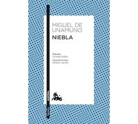 Niebla: Edición de Germán Gullón. Guía de lectura de Heilette van Ree: 1 (Clásica)