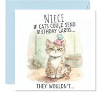 Niece Birthday Card - If Cats Could Give Cards - Happy Birthday Card for Niece from Auntie Uncle, 145mm sassy cat illustration Bday Greeting Cards