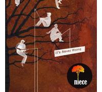 Niece - It's Never Wrong