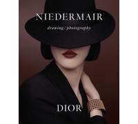 Niedermair, Dior : Drawing / Photography