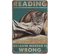 Niekea 12x8 InchesHome Bar Tin Sign Cat Reading Because Murder Is Wrong Vintage Poster Wall Decor Retro Metal Sign