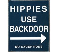 Niekea Hippies Use Back Door Tin Sign Metal Tin Sign 8X12 Inches