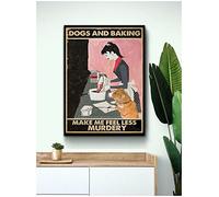 Niekea Vintage Metal Tin Sign Dogs And Baking Make Me Feel Less Murdery Poster, Dog Posters, Dog Decor, Dog Mom Gift, Dog Home Decor, Dog Lovers, Dog Owner Gift, Dog Sign Tin plaque 12x8 Inch