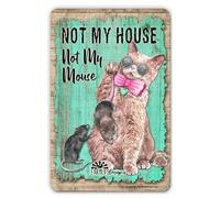 Vintage Metal Tin Sign Funny Cat Sign - Not My House Not My Mouse - cats mice Cat Lover Sign, Crazy Cat Lady Decor Posters tin Sign 12x8 Inch