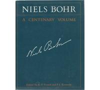Niels Bohr - A Centenary Volume