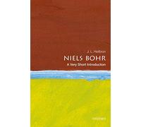 Niels Bohr: A Very Short Introduction
