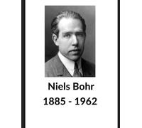 Niels Bohr: Lined Journal Notebook 100 Pages 8.5" x 11"