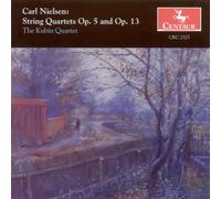 Nielsen Carl - String Quartets in G Op 13: In F minor Op 5